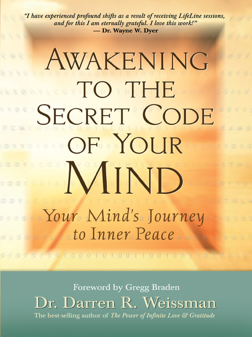 Title details for Awakening to the Secret Code of Your Mind by Dr. Darren R. Weissman - Available